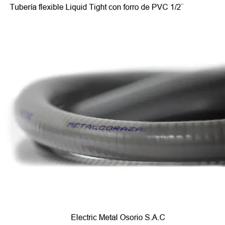 Tubería flexible Liquid Tight con forro de PVC 1/2¨