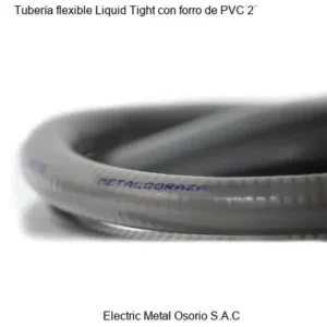 Tubería flexible Liquid Tight con forro de PVC 2¨
