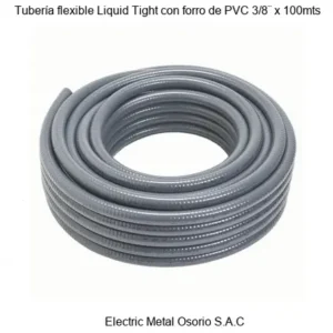 Tubería flexible Liquid Tight con forro de PVC 3/8¨ x 100mts