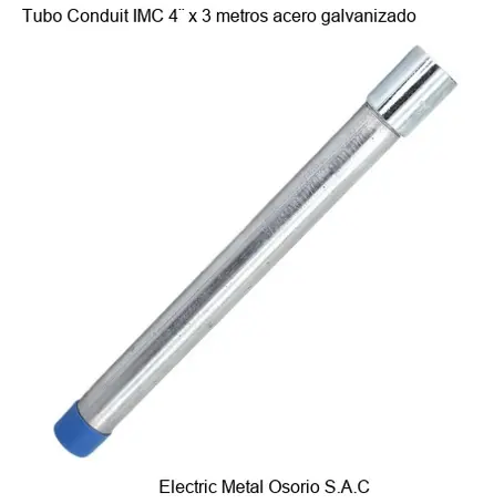 Tubo Conduit IMC 4¨ x 3 metros acero galvanizado